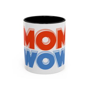 Mug - Mom Wow Cup Gift Accent Coffee Mug (11, 15oz)